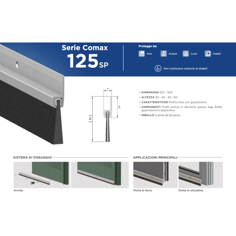 Excluidor de tiro fijo DIY para puerta 125SP Comaglio Comax